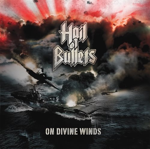 Hail Of Bullets - Оn Divinе Winds (2010)