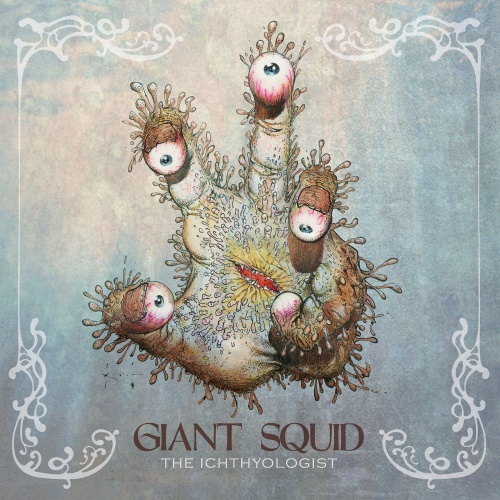 Giant Squid - The Ichthyologist (Reissue / Remaster) (2020) + Hi-Res