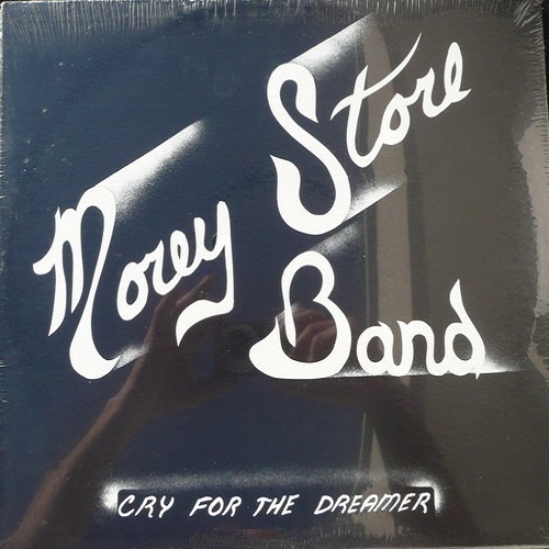 Morey Store Band - Cry For The Dreamer (1979)