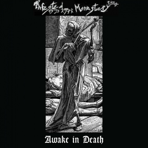 Infested Monastery - Awake In Death (2020)