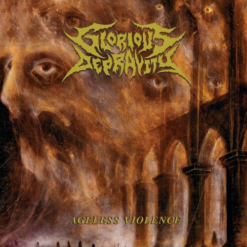 Glorious Depravity - Ageless Violence (2020)