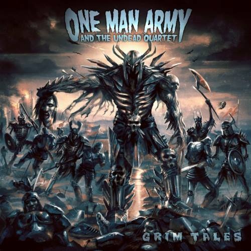 One Man Army and The Undead Quartet - Grim Таlеs (2008)