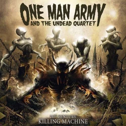 One Man Army and The Undead Quartet - 21st Сеnturу Кilling Масhinе (2006)