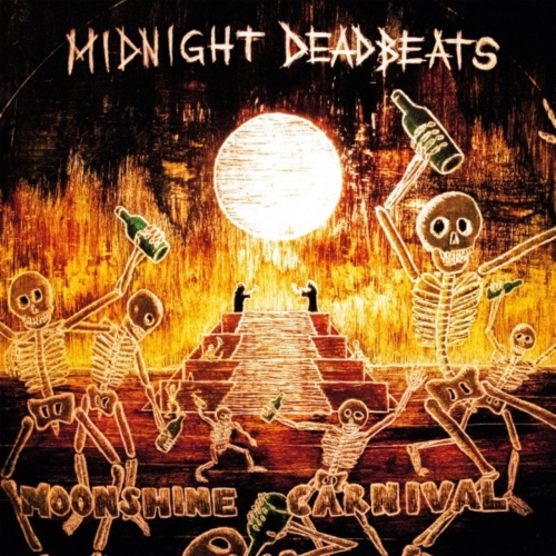 Midnight Deadbeats - Moonshine Carnival (2020)