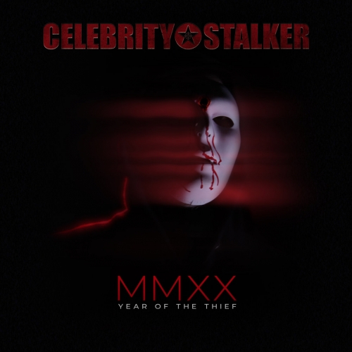 Celebrity Stalker - Year of the Thief (2020)