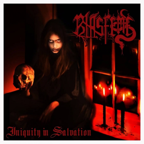 Blasfeme - Iniquity in Salvation (2020)