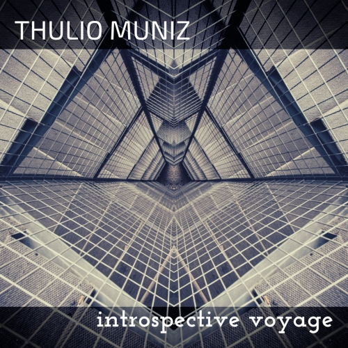 Thulio Muniz - Introspective Voyage (2020)