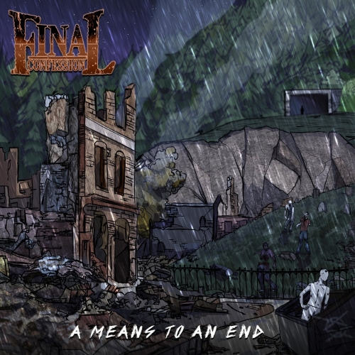 Final Confession - A Means to an End (2020)