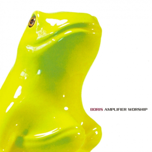 Boris - Amplifier Worship (2020 reissue)