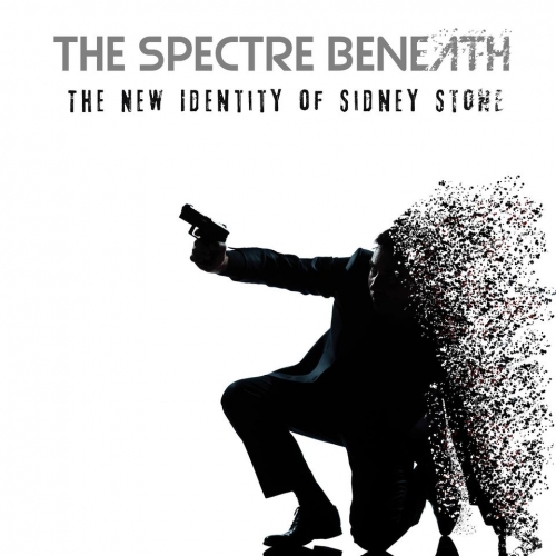 The Spectre Beneath - The New Identity of Sidney Stone (2020)