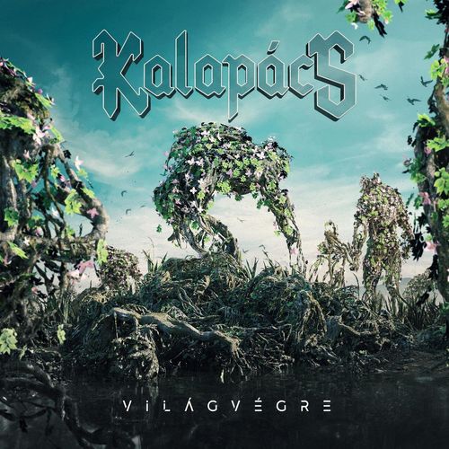 Kalapacs - Világvégre (2020)