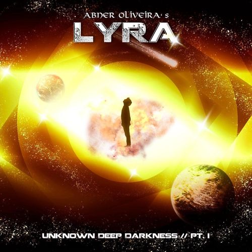 Abner Oliveira´s Lyra - Unknown Deep Darkness, Pt. I (2020)
