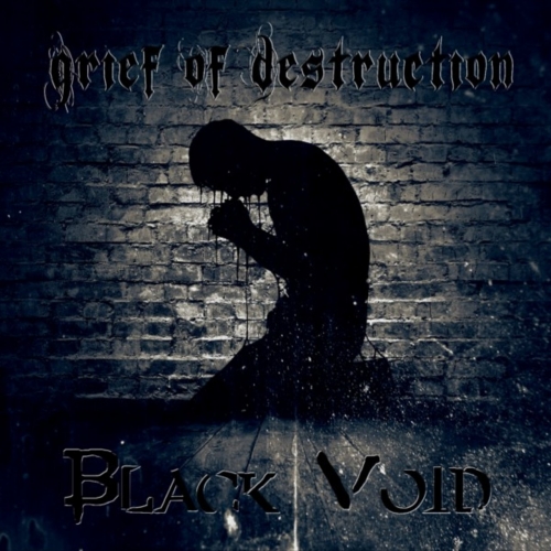 Grief of Destruction - Black Void (2020)