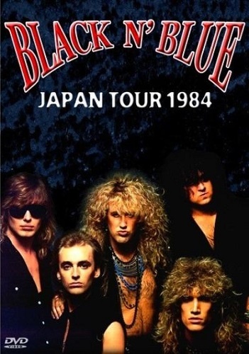 Black 'N Blue - Live In Tokyo 1984 (2005)