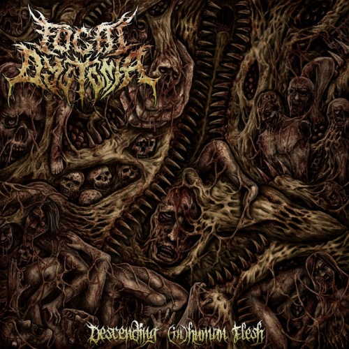Focal Dystonia - Descending (In​)​human Flesh (2020)