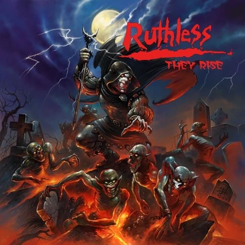 Ruthless - Тhеу Risе (2015)