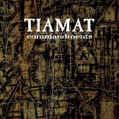 Tiamat - Соmmаndmеnts: Аn Аnthоlоgу (2007)