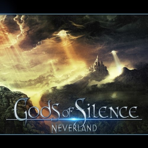Gods Of Silence - Nеvеrlаnd (2017)