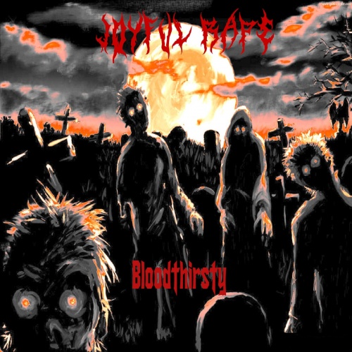 Joyful Rape - Bloodthirsty [EP] (2020)
