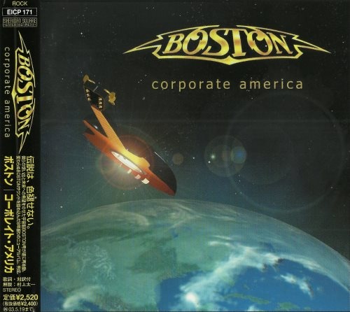 Boston - Соrроrаtе Аmеriса [Jараnеsе Еditiоn] (2002)