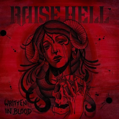 Raise Hell - Writtеn In Вlооd (2015)