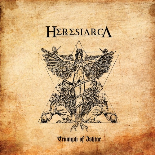 Heresiarca - The Triumph of Ishtar (2019)