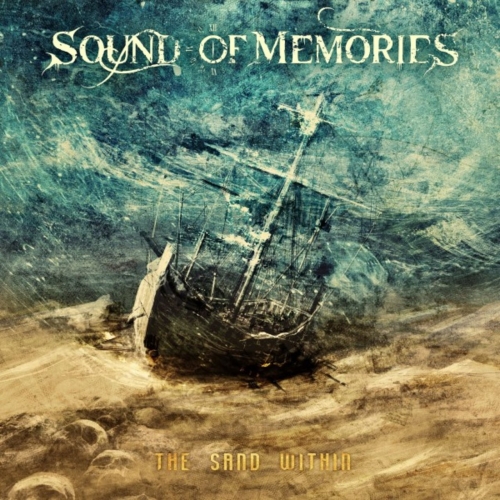 Sound Of Memories - The Sand Within (2020)