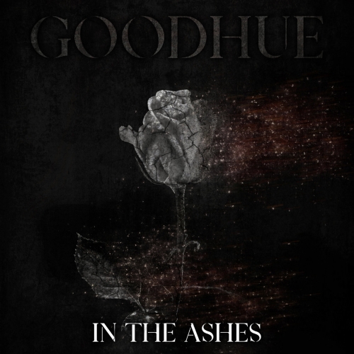GOODHUE - In The Ashes (2020)