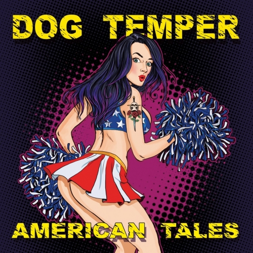Dog Temper - American Tales (2020)