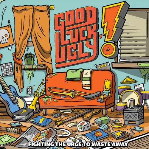Good Luck, Ugly! - Fighting the Urge to Waste Away (2020)