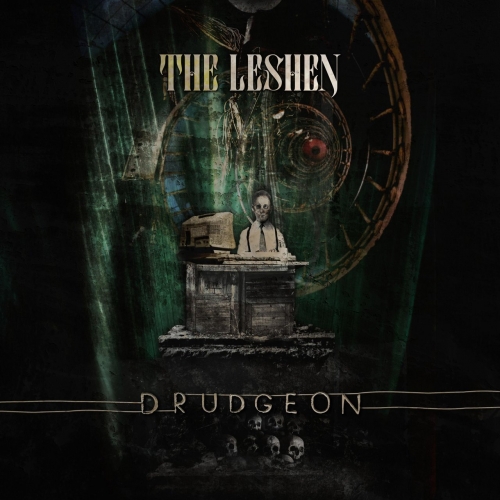 The Leshen - Drudgeon (2020)