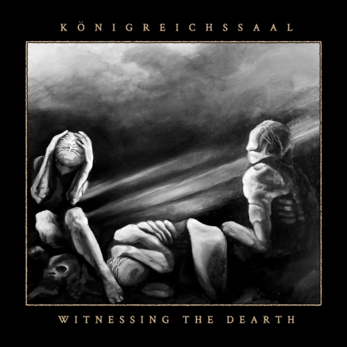 Konigreichssaal - Witnessing the Dearth (2020)