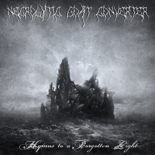 Necrolytic Goat Converter - Hymns to a Forgotten Light (2020)