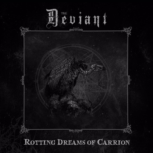 The Deviant - Rotting Dreams of Carrion (2020)
