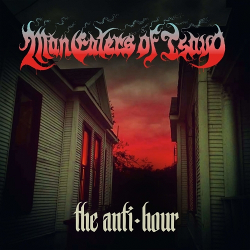 ManEaters of Tsavo - The Anti-Hour (2020)