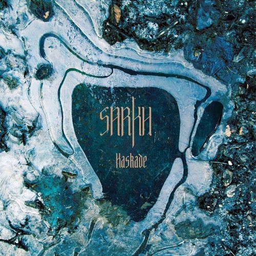 Sarkh - Kaskade (2020)