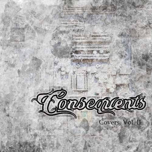 Consequents - Covers, Vol. 2 (2020)
