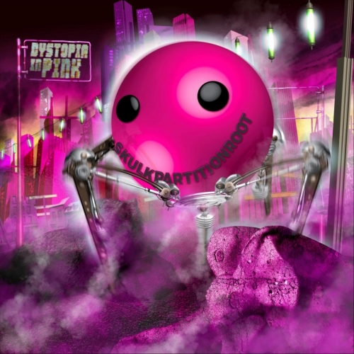 Skulkpartitionroot - Dystopia in Pink (2020)