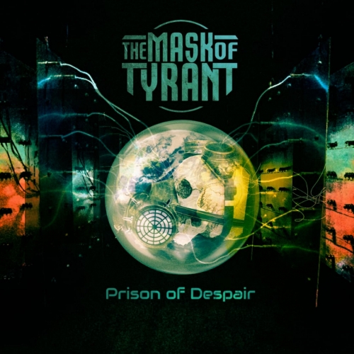 The Mask of Tyrant - Prison of Despair (2020)