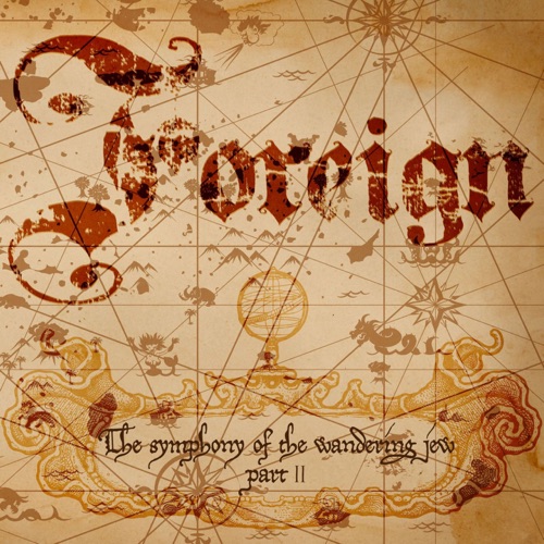 Foreign - The Symphony of the Wandering Jew, Pt. II (2020)
