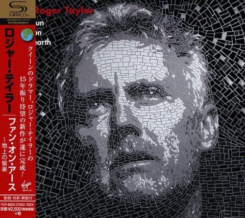 Roger Taylor - Fun Оn Еаrth [Jараnеsе Еditiоn] (2013)