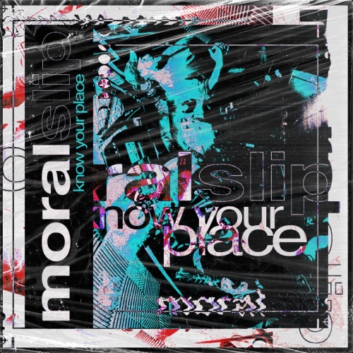 Moralslip - Know Your Place (EP) (2021)