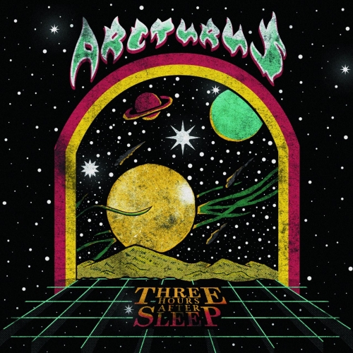 Three Hours After Sleep - ARCTURUS (2021)