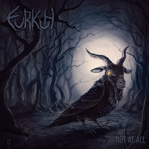 Eurkuh - Not at All (EP) (2021)