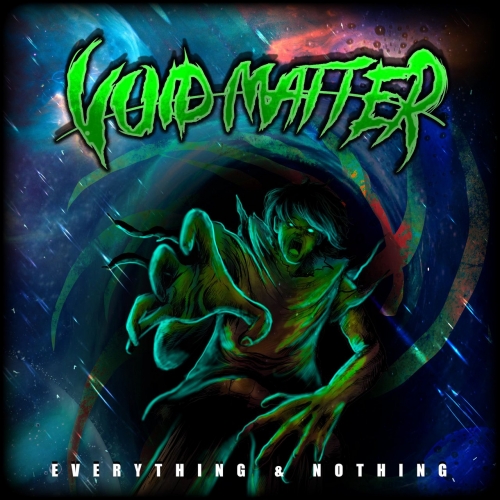 Void Matter - Everything & Nothing (EP) (2021)