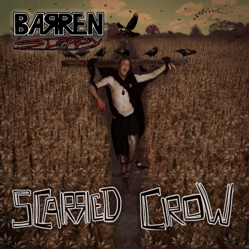 Barren Sloppy - Scarred Crow (2021)