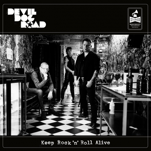 Devil Dog Road - Keep Rock'n'roll Alive (2021)