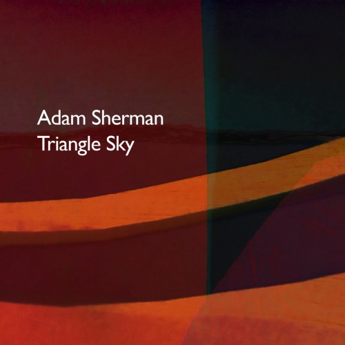 Adam Sherman - Triangle Sky (2021)
