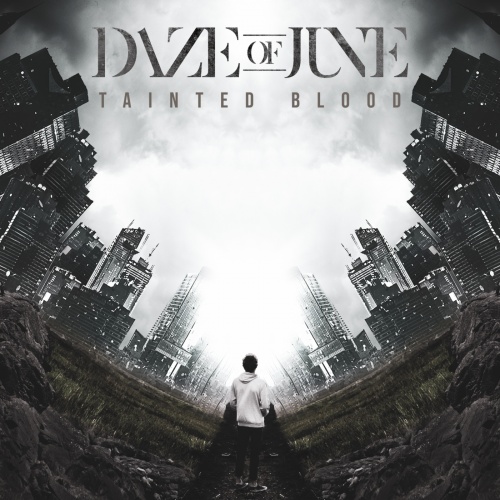Daze of June - Tainted Blood (2021)