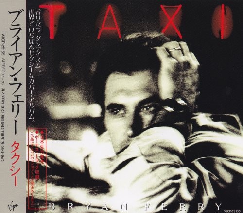 Bryan Ferry - Тахi [Jараnеsе Еditiоn] (1993)